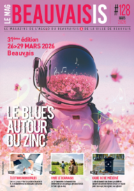 Cette image est la couverture du magazine municipal « Beauvaisis », numéro 128, daté de mars 2026. - Agrandir l'image, fenêtre modale