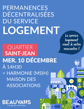 Permanence décentralisées du service logement mercredi 10 décembre 2025 au Quartier Saint-Jean à 14h30 à Harmonie (MSIH) Maison des associations - Agrandir l'image, fenêtre modale
