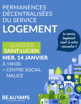 Permanence décentralisée du service logement mercredi 14 janvier 2026 Quartier Saint-Lucien - Centre social Malice à 14h30