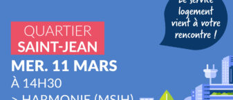 Permanence décentralisée du service logement mercredi 11 mars 2026 Quartier saint-Jean - Harmonie (MSIH) Maison des associations à 14h30